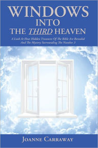 Title: Windows into the Third Heaven: A Look at How 