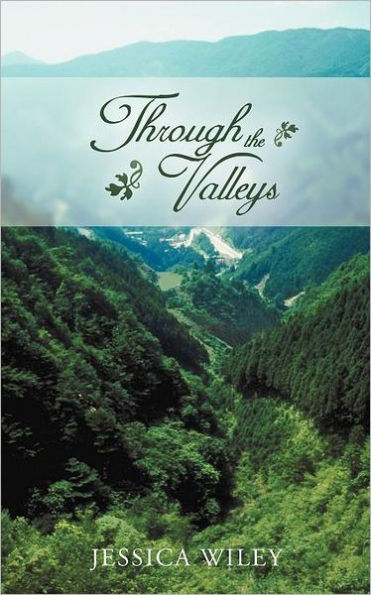 Through the Valleys