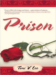Title: Prison, Author: Toni V. Lee