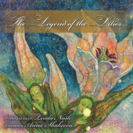 Title: The Legend of the Lilies, Author: Linda Nash