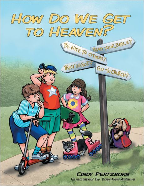 How Do We Get to Heaven?