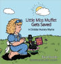 Little Miss Muffet Gets Saved: A Christian Nursery Rhyme