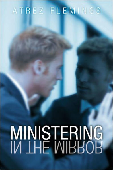 Ministering the Mirror