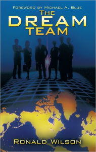 Title: The Dream Team, Author: Ronald Wilson