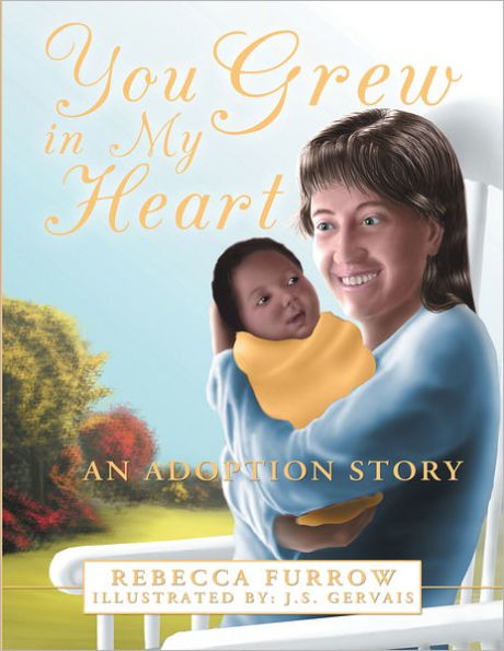 You Grew In My Heart: An Adoption Story