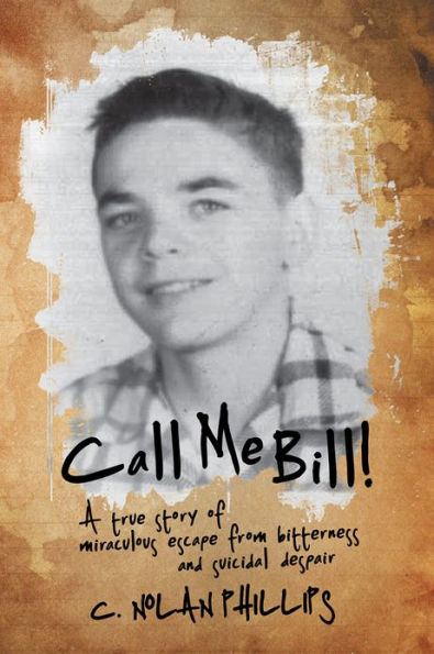 Call Me Bill!: A True Story