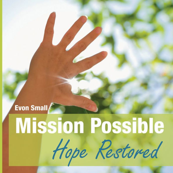 Mission Possible Hope Restored