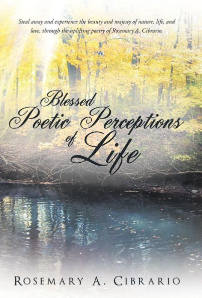 Blessed Poetic Perceptions of Life