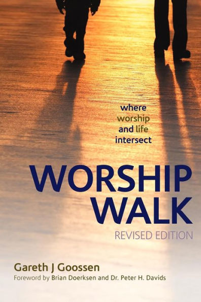 Worship Walk: Where and Life Intersect
