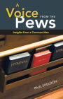 A Voice from the Pews: Insights from a Common Man