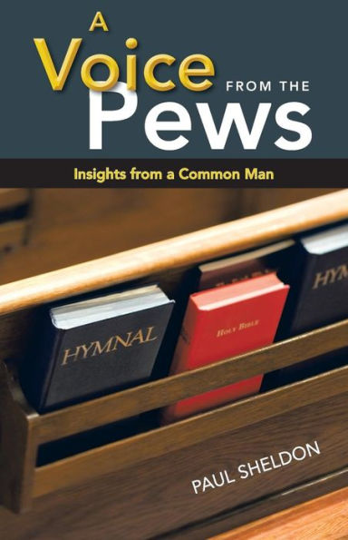 A Voice from the Pews: Insights from a Common Man