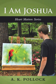 Title: I Am Joshua: Heart Matters Series, Author: Kobi Marimi