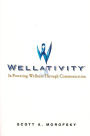 Wellativity: In-Powering Wellness Through Communication