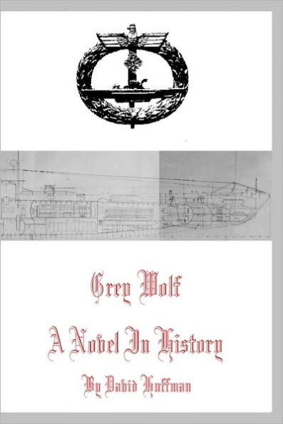 Grey Wolf: A Novel in History