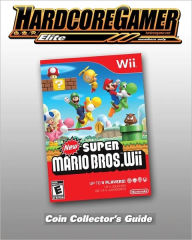 Title: New Super Mario Bros Wii Coin Collector's Guide: Hardcore Gamer Elite Guide, Author: Hardcore Gamer
