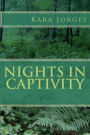 Nights in Captivity