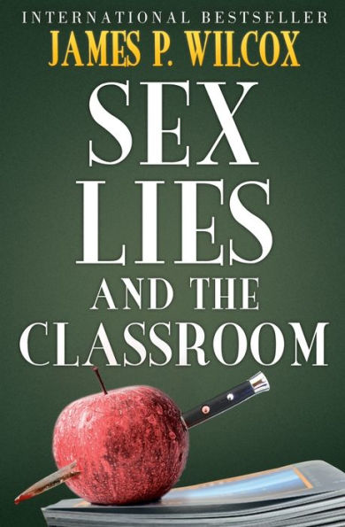 Sex, Lies, and the Classroom