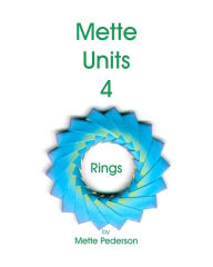 Title: Mette Units 4: Rings, Author: Mette Pederson