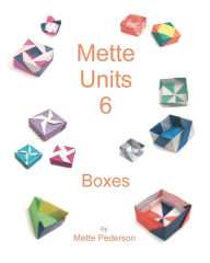 Title: Mette Units 6: Boxes, Author: Mette Pederson