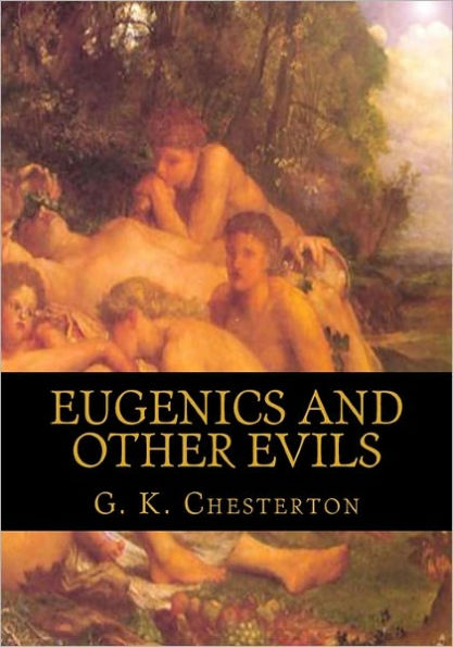 Eugenics and Other Evils