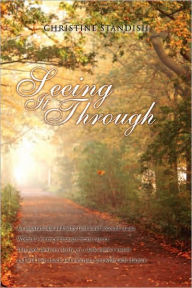 Title: Seeing It Through, Author: Christine Standish