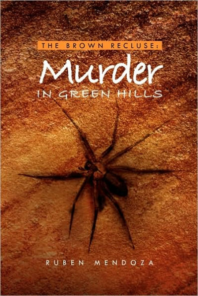 The Brown Recluse: Murder Green Hills