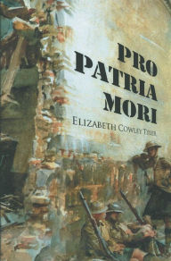 Title: Pro Patria Mori, Author: Elizabeth Cowley Tyler