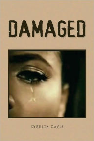 Title: Damaged, Author: Syreeta Davis