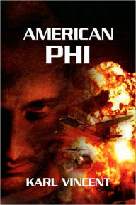 Title: American Phi, Author: Karl Vincent