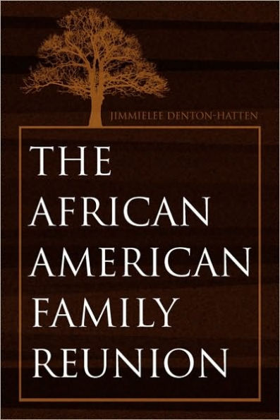 The African-American Family Reunion