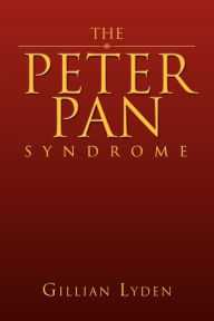 Title: The Peter Pan Syndrome, Author: Gillian Lyden