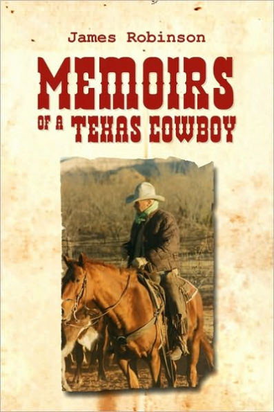 Memoirs of a Texas Cowboy