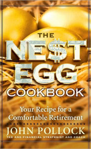 Title: The Nest Egg Cookbook, Author: John Pollock