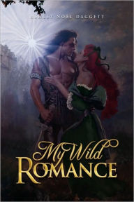 Title: My Wild Romance, Author: Ashley Noel Daggett