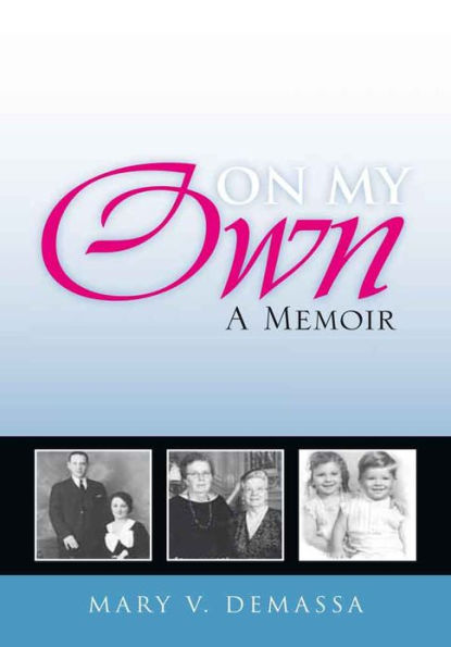On My Own: A Memoir