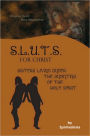 SLUTS for Christ
