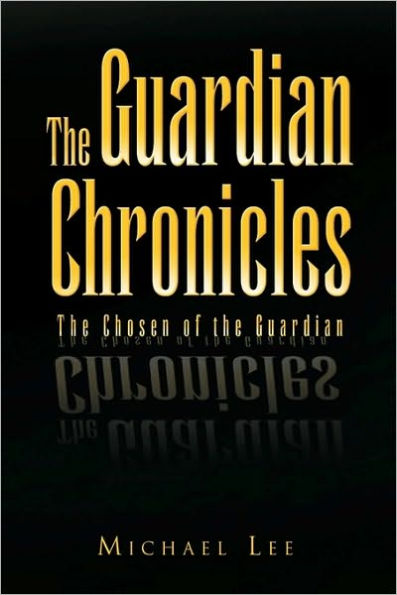 The Guardian Chronicles