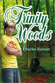 Title: Trinity Woods, Author: Charles Ransier