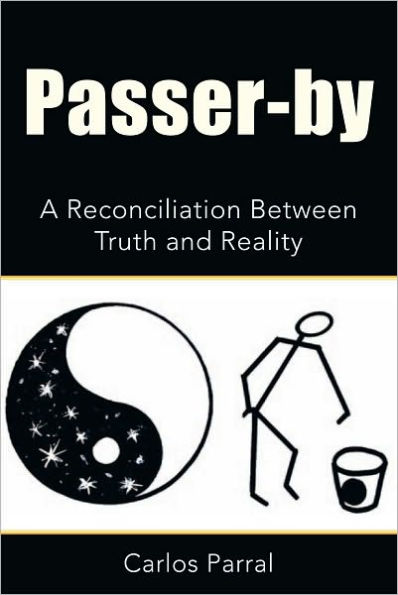 Passer-by: A Reconciliation Between Truth and Reality