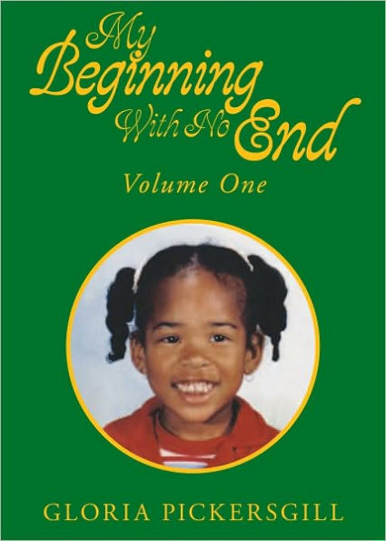 My Beginning With No End: Volume One