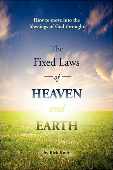 The Fixed Laws of Heaven and Earth