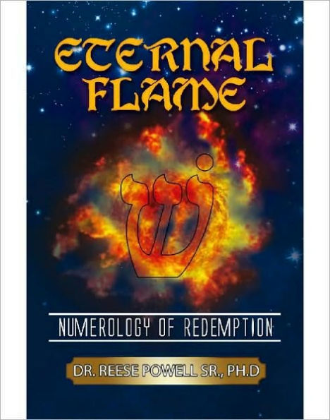 Eternal Flame: Numerology of Redemption