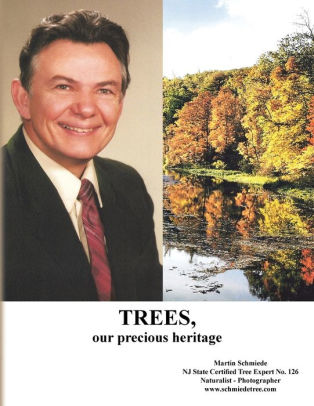Trees, Our Precious Heritage