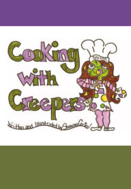 Title: Cooking with Creepers, Author: Shawna Lynn Carter