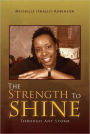 The Strength To Shine: Through Any Storm