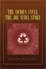 The Vicious Cycle, The Joe Wawa Story