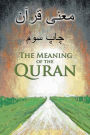 The Meaning of the Quran