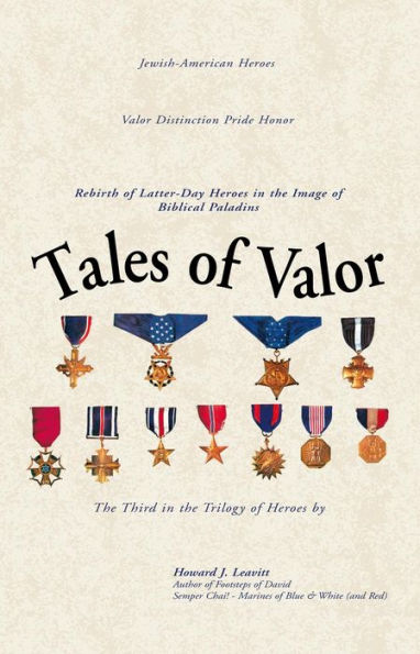 Tales of Valor: Rebirth of Latter-Day Heroes in the Image of Biblical Paladins