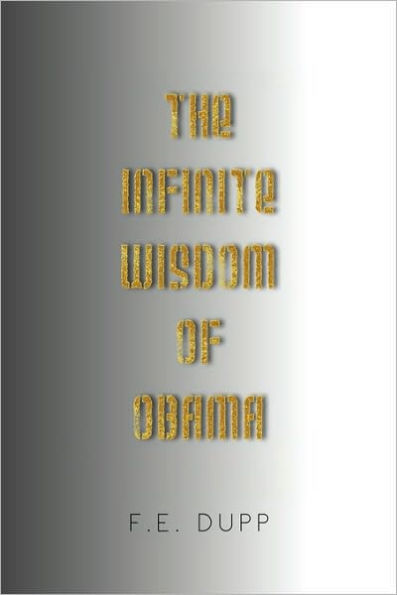 The Infinite Wisdom of Obama