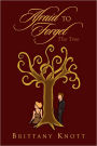 Afraid to Forget: The Tree
